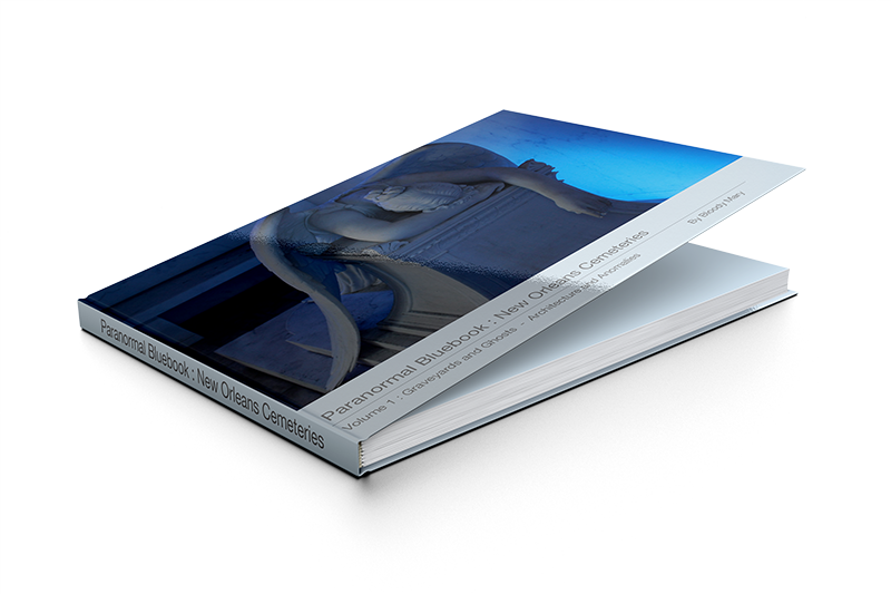 Paranormal Bluebook: New Orleans Cemeteries