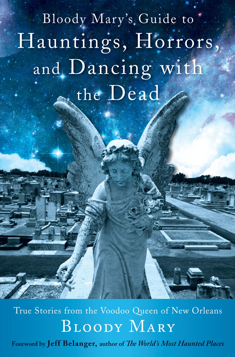 Hauntings, Horrors & Dancing with the dead